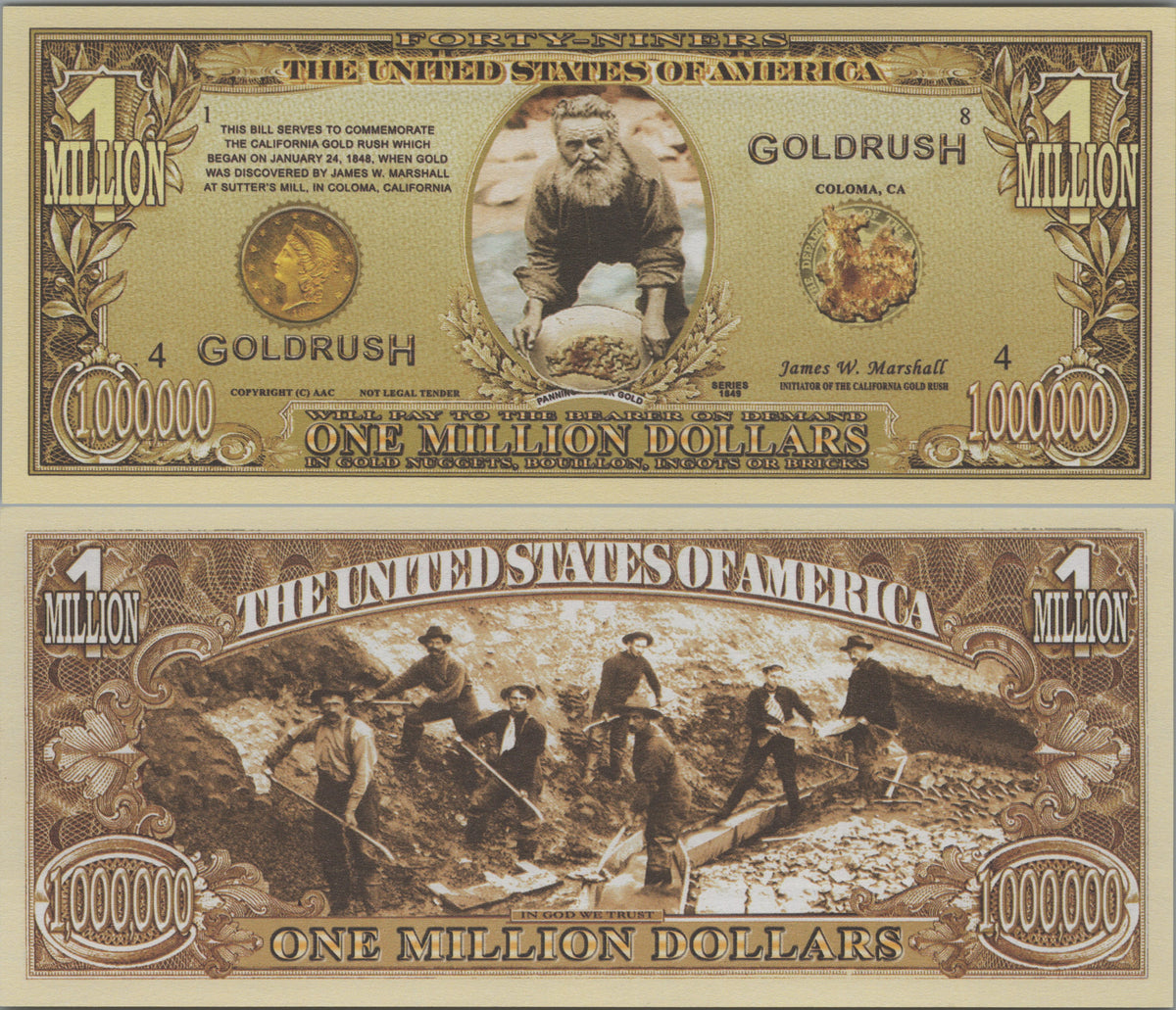 California Gold Rush, Fantasy Million Note; features Gold Miners