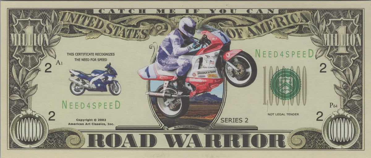 Road Warrior, Fantasy Million Note; features Racing Motorcycles