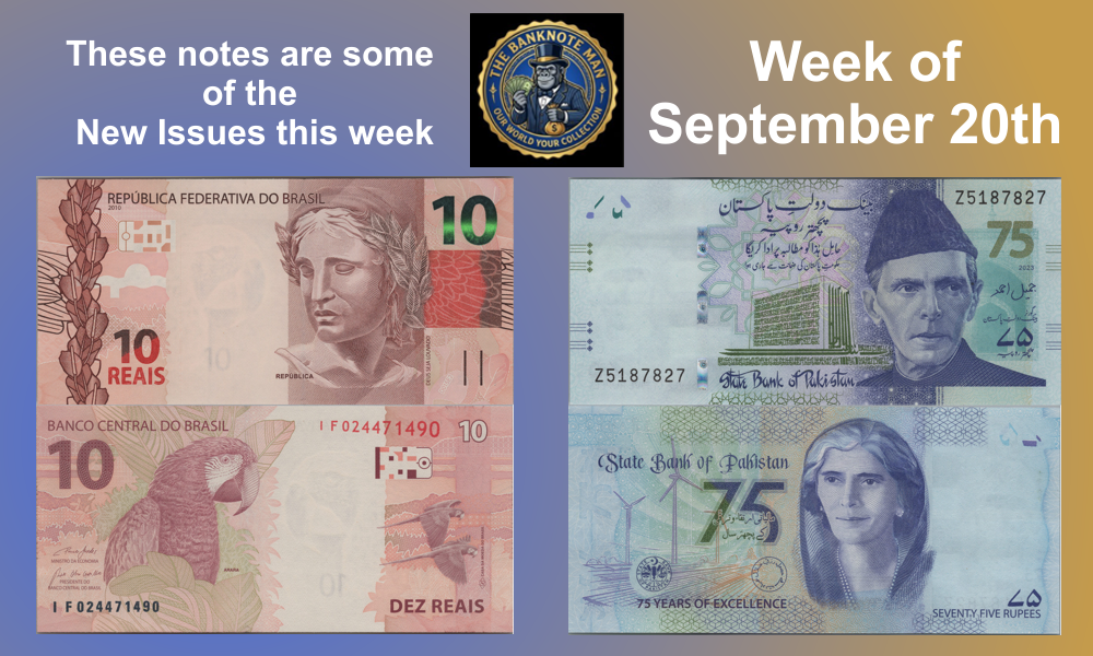 New or Returning Banknotes to Our Collection: Week of September 20th