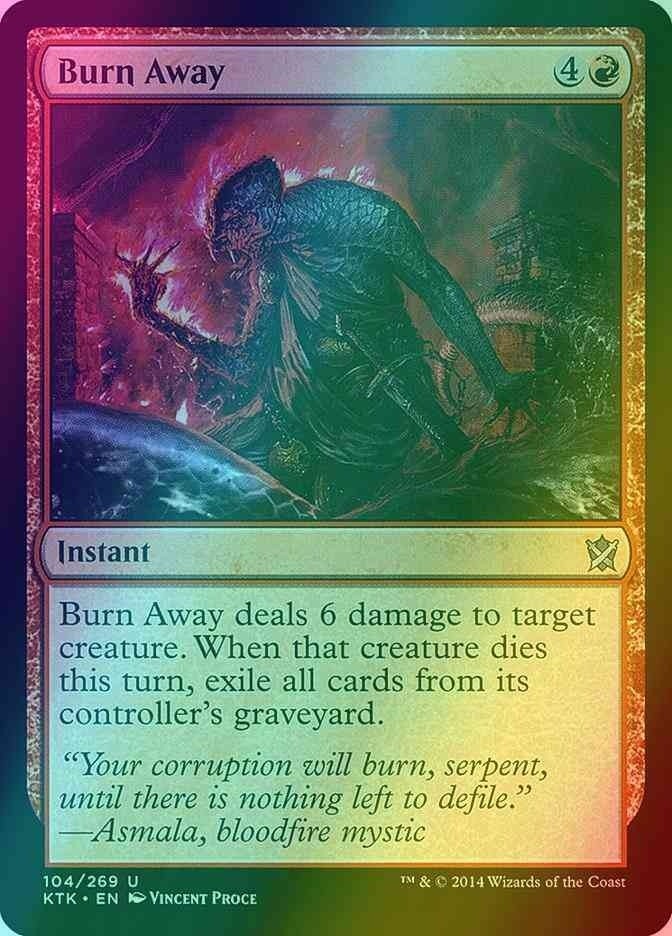 Burn Away FOIL (LP-NM) ~ Khans of Tarkir #104 MTG