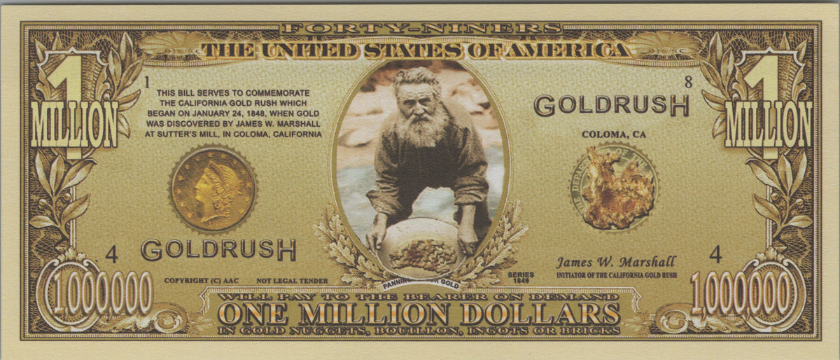 California Gold Rush, Fantasy Million Note; features Gold Miners