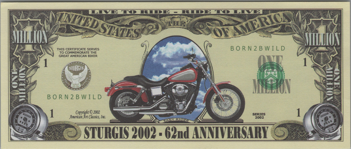 Sturgis 2002, 62nd Anniversary, Fantasy Million Note; features Motorcycles